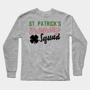 St Patrick's Drinking Squad Long Sleeve T-Shirt